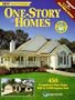 One-Story Homes: Over 450 Designs for Single-Level Living