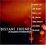 Distant Friends - A Compilation Of Collaborations