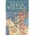 William Wallace: The True Story of Braveheart