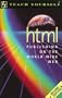Html: Publishing on the World Wide Web (Teach Yourself)