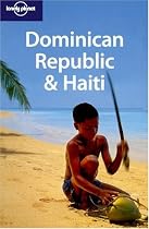 Dominican Republic and Haiti (Lonely Planet Country Guide)