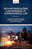 Self-determination and secession in international law