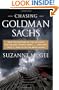 Chasing Goldman Sachs: How the Masters of the Universe Melted Wall Street Down . . . And Why They'll Take Us to the Brink Again