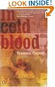 In Cold Blood: A True Account of a Multiple Murder and its Consequences (Essential Penguin)