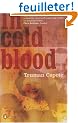 In Cold Blood: A True Account of A Multiple Murder and Its Consequences