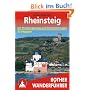 Rheinsteig: mit Rheinburgensteig und Rheinh�henwegen 52 Etappen