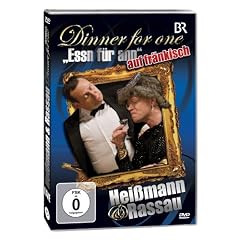 Dinner for One - Essn f�r ann - auf fr�nkisch (Hei�mann & Rassau)