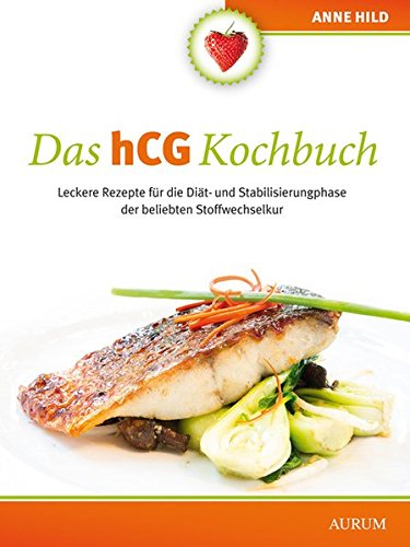 Download Das hCG Kochbuch: Leckere Rezepte für die Diät- und Stabilisierungphase der beliebten Stoffwechselkur Download Das hCG Kochbuch: Leckere Rezepte für die Diät- und Stabilisierungphase der beliebten Stoffwechselkur