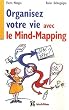 Organisez votre vie avec le Mind-Mapping - C�t� t�te et c�t� coeur