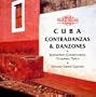 Cuba: Contradanzas & Danzones
