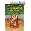 Zum Buddha werden in 5 Wochen