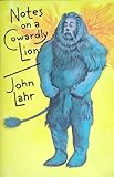 Notes on a cowardly lion : the biography of Bert Lahr