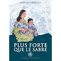 Plus forte que le sabre, Tome 1 :