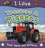 I love tractors & diggers