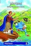 Marged : strong woman of Snowdonia