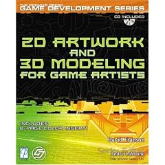 2D Artwork and 3D Modeling for Game Artists (Premier Press Game Development (Software))