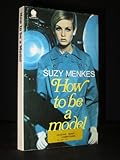 How to be a model