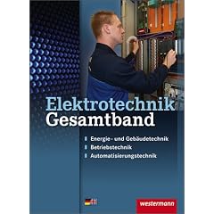 Elektrotechnik. Gesamtband. Sch�lerbuch
