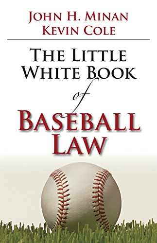 The Little Book of Baseball Law (ABA Little Books Series)