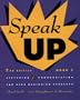Speak Up Book 2: Listening and Pronunciation for High Beginning Students, 2nd Edition