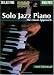 Solo Jazz Piano: The Linear Approach by Neil Olmstead