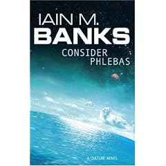 Consider Phlebas (The Culture)
