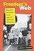 Book Freedom's Web: Student Activism in an Age of Cultural Diversity