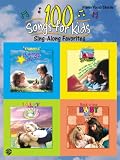100 Songs for Kids: Sing along Favourites: Piano/Vocal/Guitar