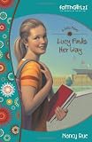Lucy Finds Her Way (Faithgirlz! / A Lucy Novel)