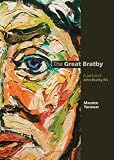 Review Middlesex University Press  / The Great Bratby: A Portrait of John Bratby RA