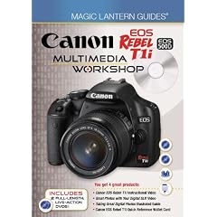 Magic Lantern Guides: Canon EOS Rebel T1i/EOS 500D Multimedia Workshop