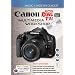 Magic Lantern Guides: Canon EOS Rebel T1i/EOS 500D Multimedia Workshop