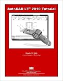 AutoCAD LT 2010 Tutorial