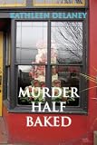 Murder Half Baked Books