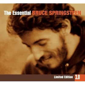 The Essential Bruce Springsteen 3.0