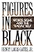 Figures in Black: Words, Signs, and the "Racial" Self