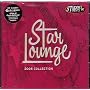 Star 98.7 FM: Star Lounge 2005 Collection - Limited Edition [ENHANCED CD]