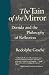 The Tain of the Mirror: Derrida and the Philosophy of Reflection