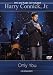 Harry Connick Jr. - Only You - In Concert