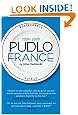 Pudlo France 2008-2009: A Hotel and Restaurant Guide