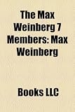 The Max Weinberg 7 Members: Max Weinberg, Richie Rosenberg, Jimmy Vivino, Mark Pender, Mike Merritt, Scott Healy