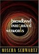 BroadBand Integrated Networks