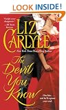 The Devil You Know: A Novel
