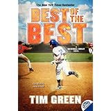 Best of the Best: A Baseball Great Novel
