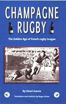 Champagne Rugby: The Golden Age of French Rugby League