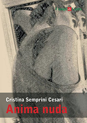 Anima nuda: 1 (Campi di Stelle) (Italian Edition)