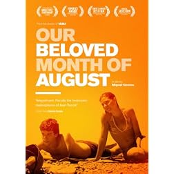 Our Beloved Month of August