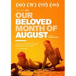 Our Beloved Month of August