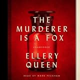 the murderer is a fox the ellery queen mysteries 1945