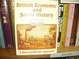 British economic and social history : a new certificate approach